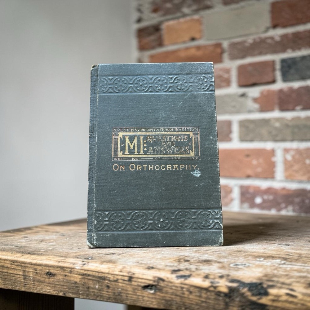 1001 Questions and Answers on Orthography by Hathaway 1888